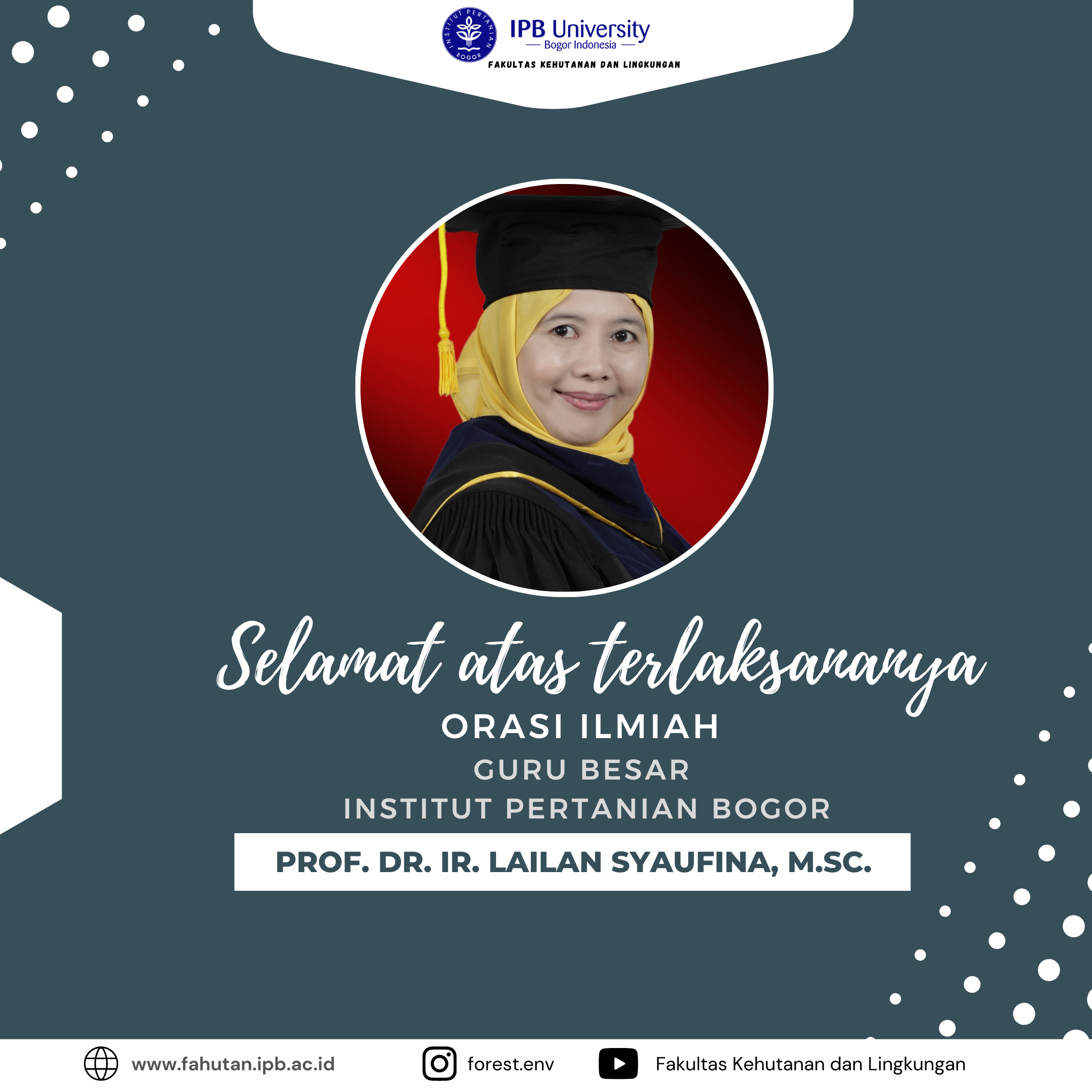 Orasi Ilmiah Guru Besar Prof. Dr. Ir. Lailan Syaufina, M.Sc.