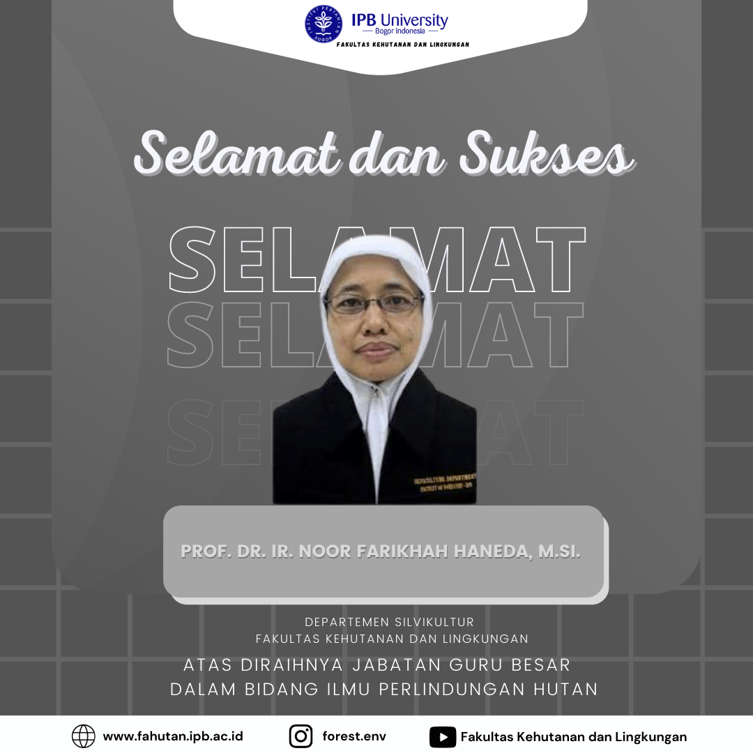 Selamat & Sukses atas diraihnya Guru Besar      Prof. Dr. Ir. Noor Farikhah Haneda, M.Si.