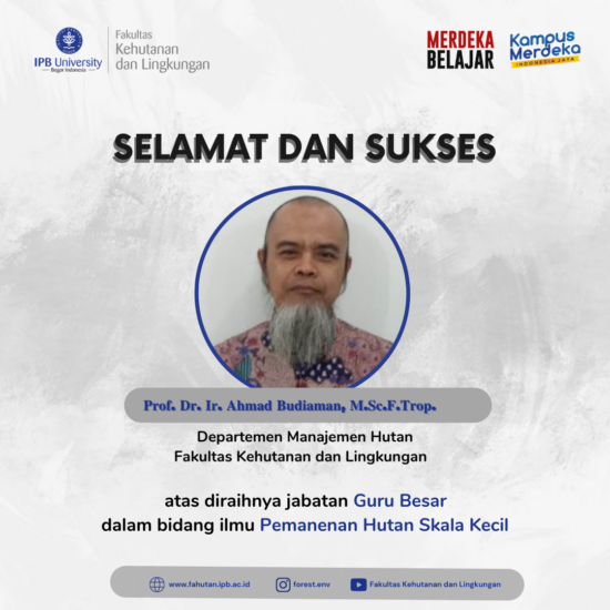 Selamat dan Sukses Prof. Dr. Ir. Ahmad Budiaman, M.Sc.F.Trop.