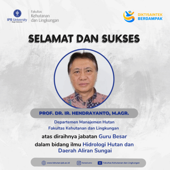 Selamat & Sukses Prof. Dr. Ir. Hendrayanto, M.Agr.