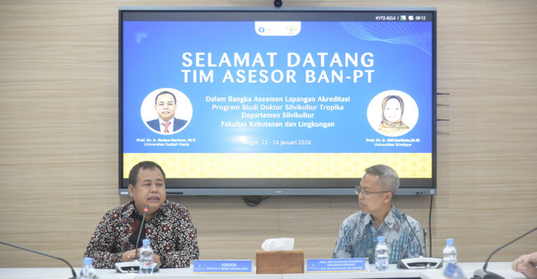 Asesmen Lapangan Akreditasi Program Studi Doktor Silvikultur Tropika