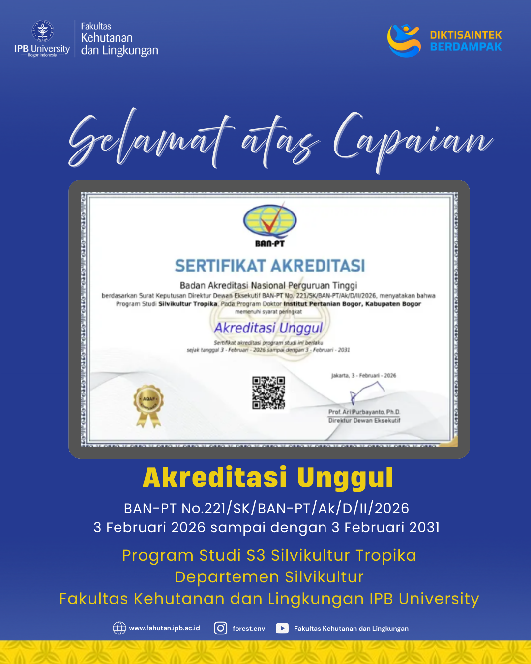 Program Studi Doktor Silvikultur Tropika Departemen Silvikultur Fakultas Kehutanan dan Lingkungan IPB Raih Capaian Akreditasi Unggul