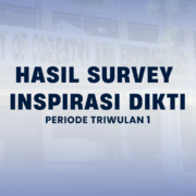 Survei Insipirasi Dikti Periode Triwulan I Tahun 2026